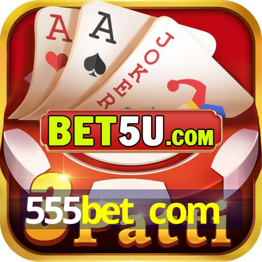 555bet com